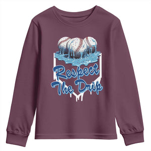 Respect The Drip Baseball Youth Sweatshirt Driping Ice Cream Sport Lover TS02 Maroon Print Your Wear