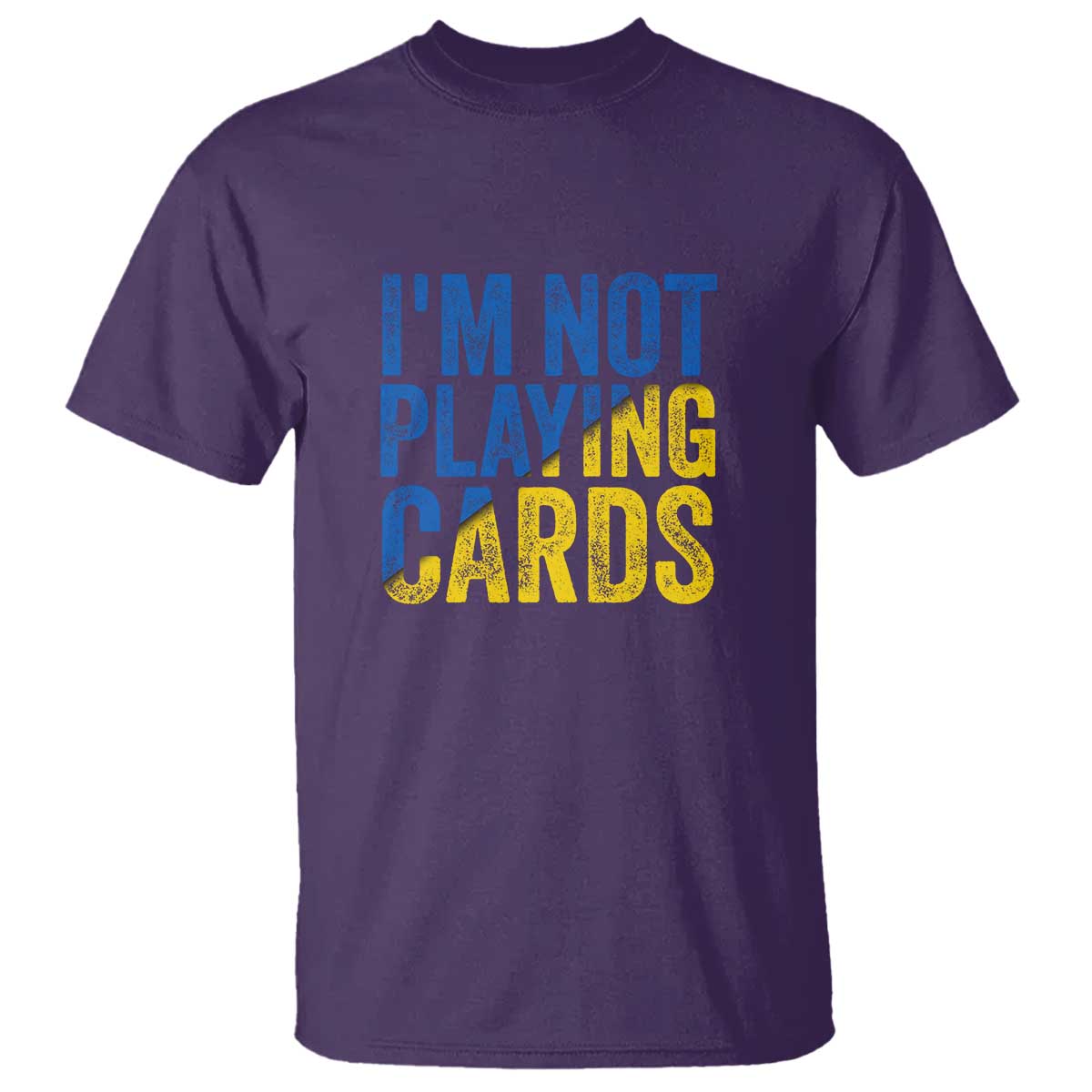 Zelensky I'm Not Playing Cards T Shirt TS02 Purple Print Your Wear