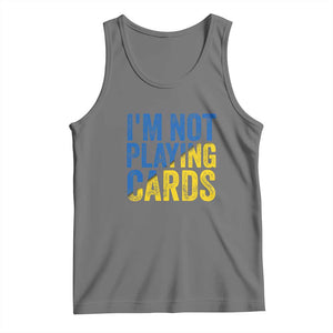 Zelensky I'm Not Playing Cards Tank Top TS02 Black Heather Print Your Wear