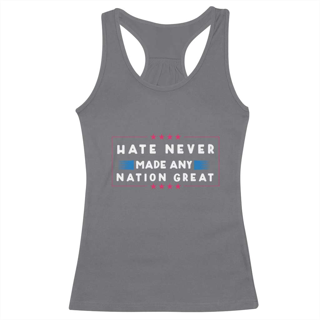Hate Never Made Any Nation Great Racerback Tank Top TS02 Charcoal Print Your Wear