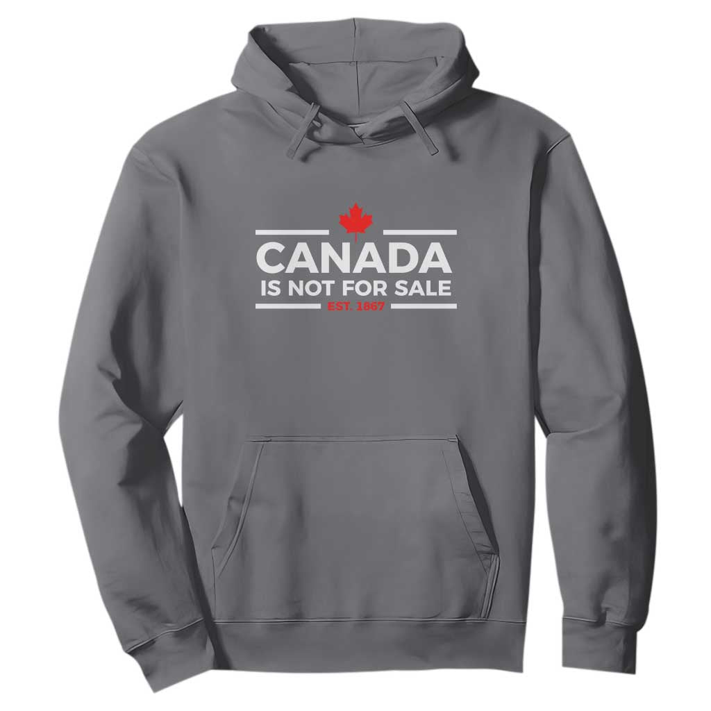 Canada Is Not For Sale Est. 1867 Hoodie TS02 Charcoal Print Your Wear