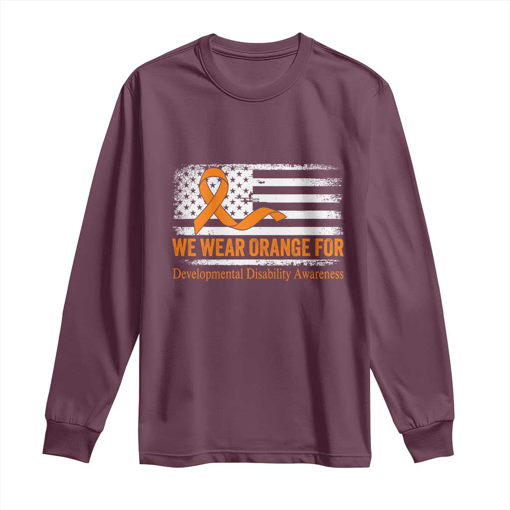 Developmental Disability Awareness Long Sleeve Shirt US American Flag We Wear Orange TS02 Maroon Print Your Wear