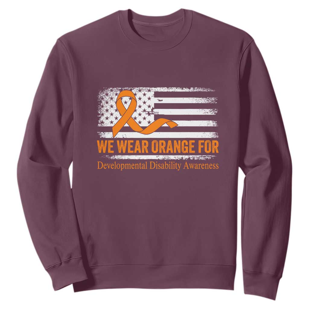 Developmental Disability Awareness Sweatshirt US American Flag We Wear Orange TS02 Maroon Print Your Wear