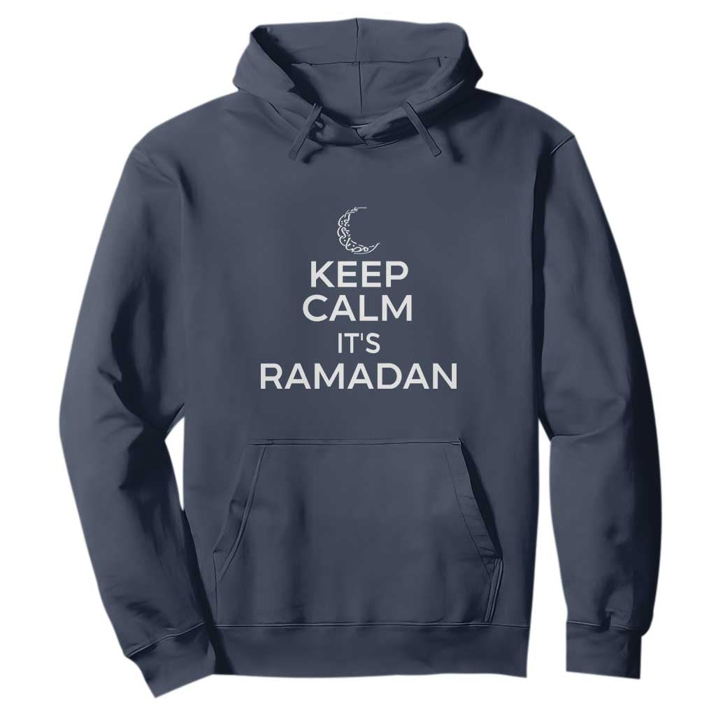 Keep Calm It's Ramadan Hoodie Kareem Eid Mubarek Islamic Muslims TS02 Navy Print Your Wear