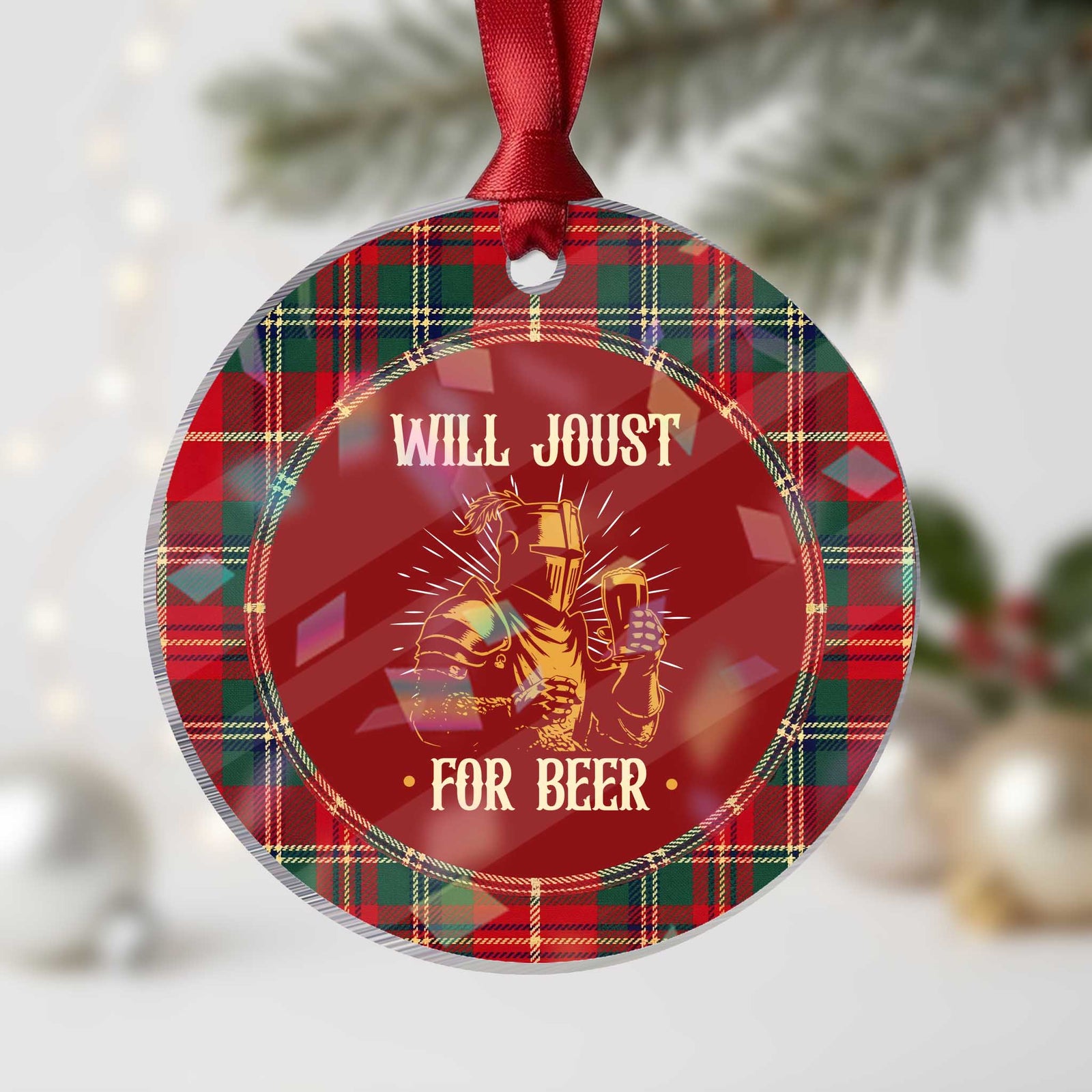 Funny Medieval Knight  Drinking Festival Humor Holographic Acrylic Ornament Will Joust For Beer Renaissance Faire