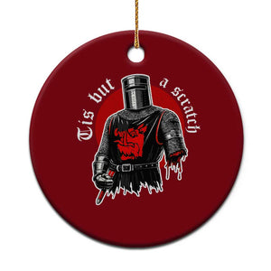 Funny One Arm Knight Medieval Ceramic Ornament Tis But A Scratch Classic Dark Humor Parody TS02 1pc Red Print Your Wear
