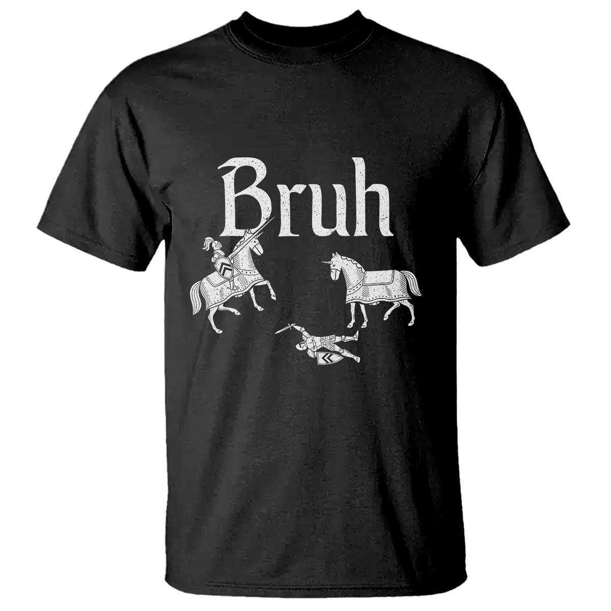 Funny Bruh Medieval Jousting Fallen Knight Graphic T Shirt Sarcastic Renaissance Faire Meme TS02 Black Print Your Wear