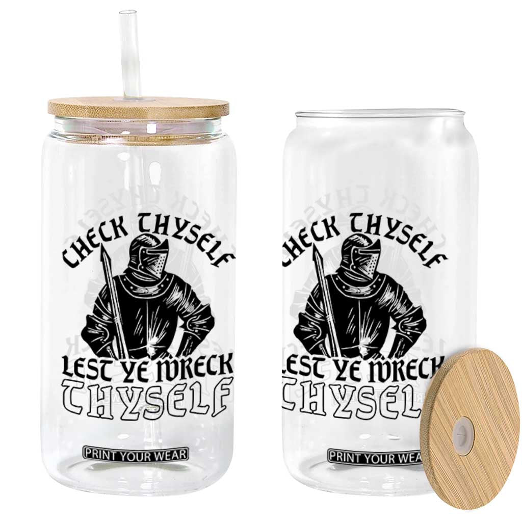 Funny Medieval Hip Hop Old English Parody Glass Can Check Thyself Lest Ye Wreck Thyself TS02 Print Your Wear