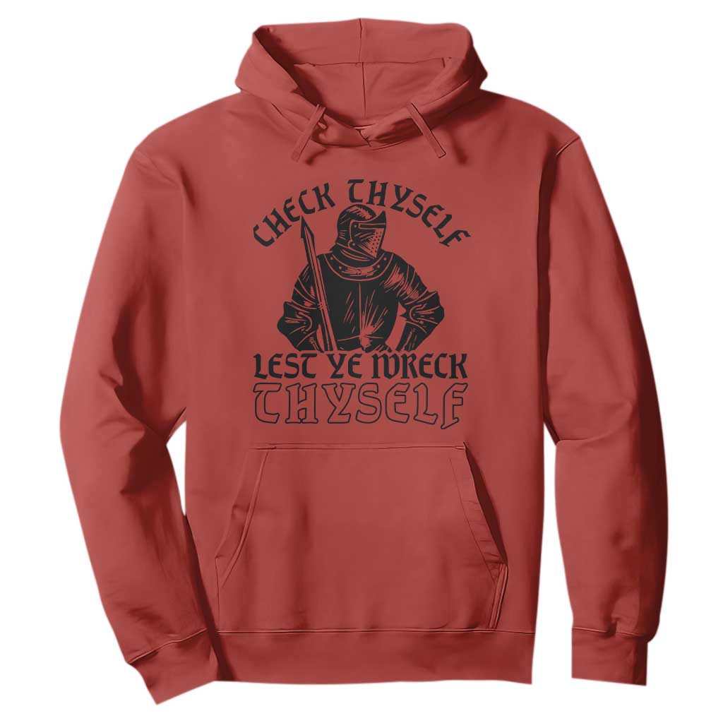 Funny Medieval Hip Hop Old English Parody Hoodie Check Thyself Lest Ye Wreck Thyself TS02 Red Print Your Wear