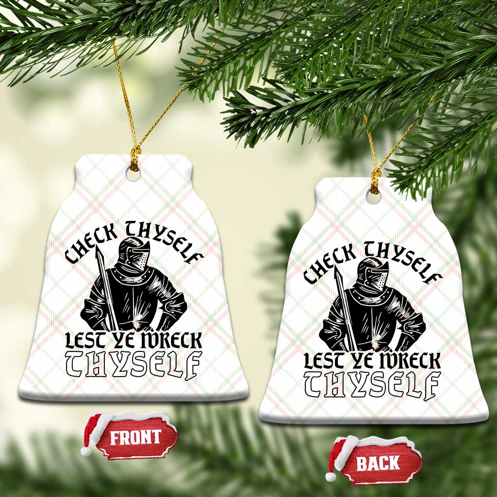 Funny Medieval Hip Hop Old English Parody Ceramic Ornament Check Thyself Lest Ye Wreck Thyself TS02 Print Your Wear