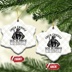 Funny Medieval Hip Hop Old English Parody Ceramic Ornament Check Thyself Lest Ye Wreck Thyself TS02 Print Your Wear