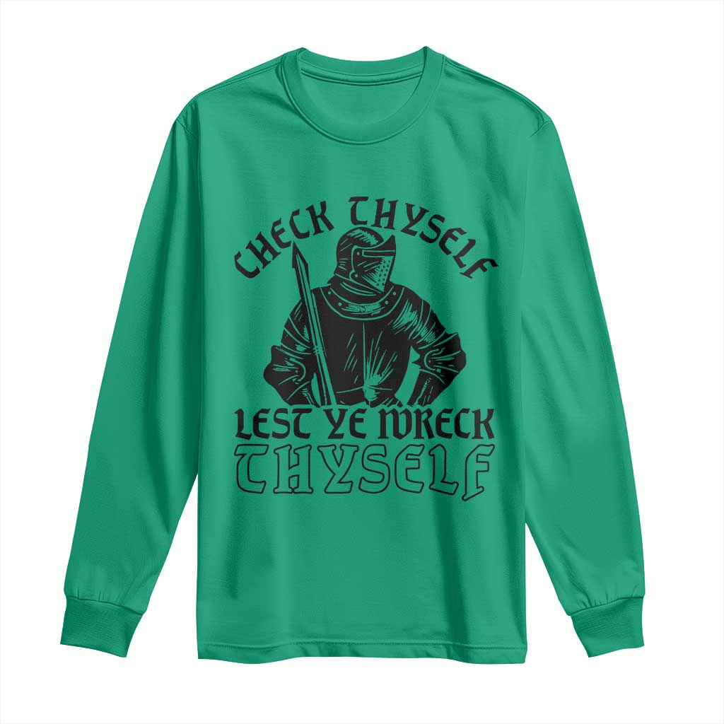 Funny Medieval Hip Hop Old English Parody Long Sleeve Shirt Check Thyself Lest Ye Wreck Thyself TS02 Irish Green Print Your Wear