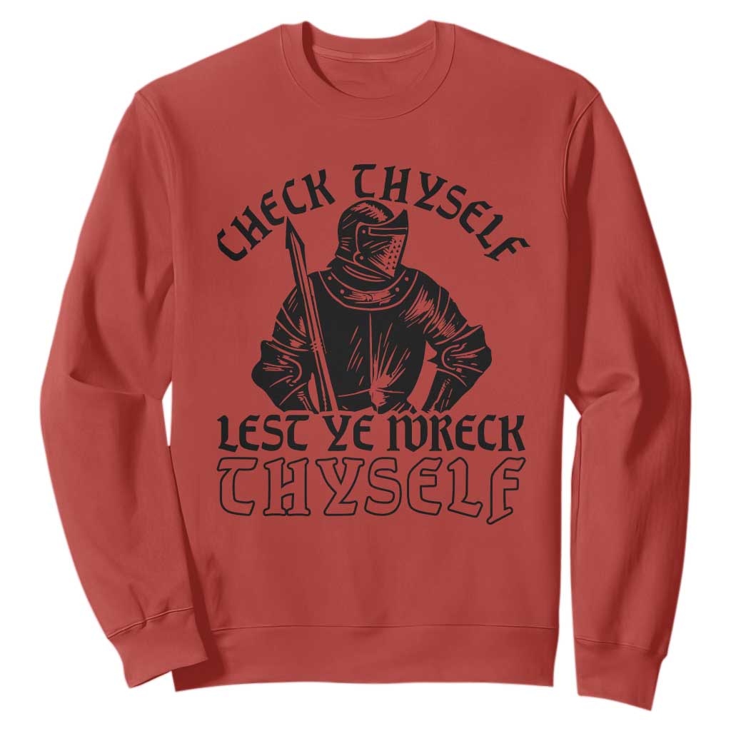 Funny Medieval Hip Hop Old English Parody Sweatshirt Check Thyself Lest Ye Wreck Thyself TS02 Red Print Your Wear