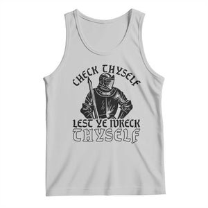Funny Medieval Hip Hop Old English Parody Tank Top Check Thyself Lest Ye Wreck Thyself TS02 Ash Print Your Wear
