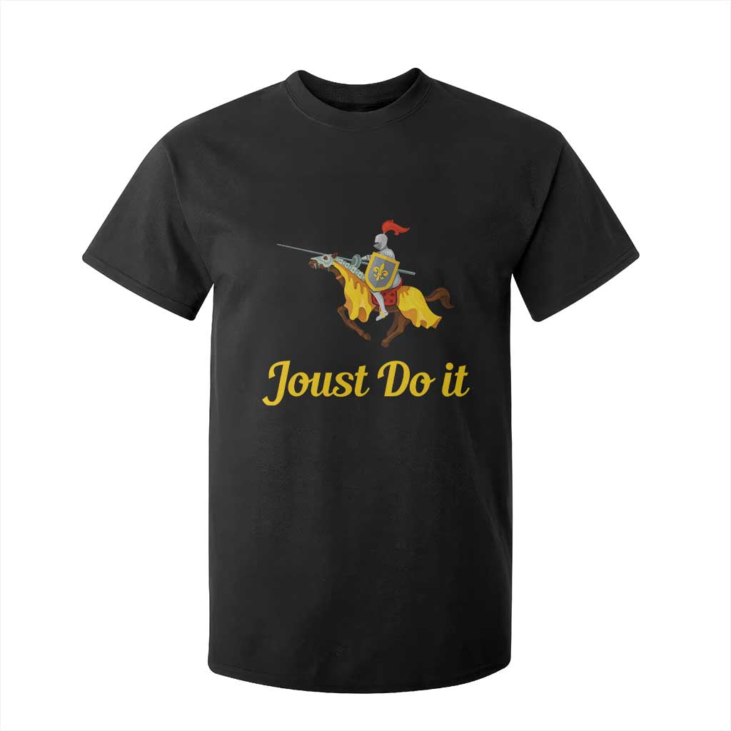 Funny Joust Do It Medieval Knight Horse Graphic T Shirt For Kid Jousting Renaissance Faire Parody TS02 Black Print Your Wear