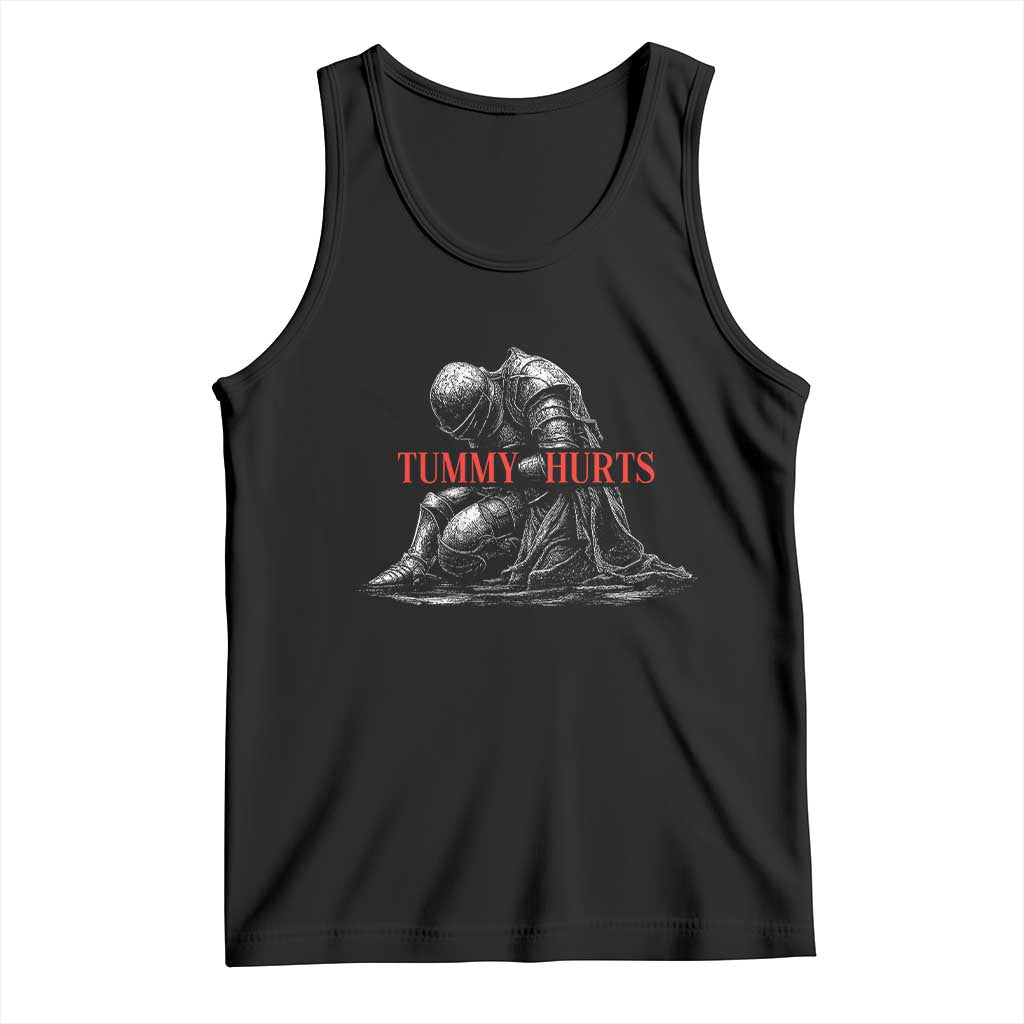 Funny Tummy Hurts Knight Graphic Tank Top Warrior Medieval Sarcastic Dark Fantasy Slumped Renaissance Meme TS02 Black Print Your Wear