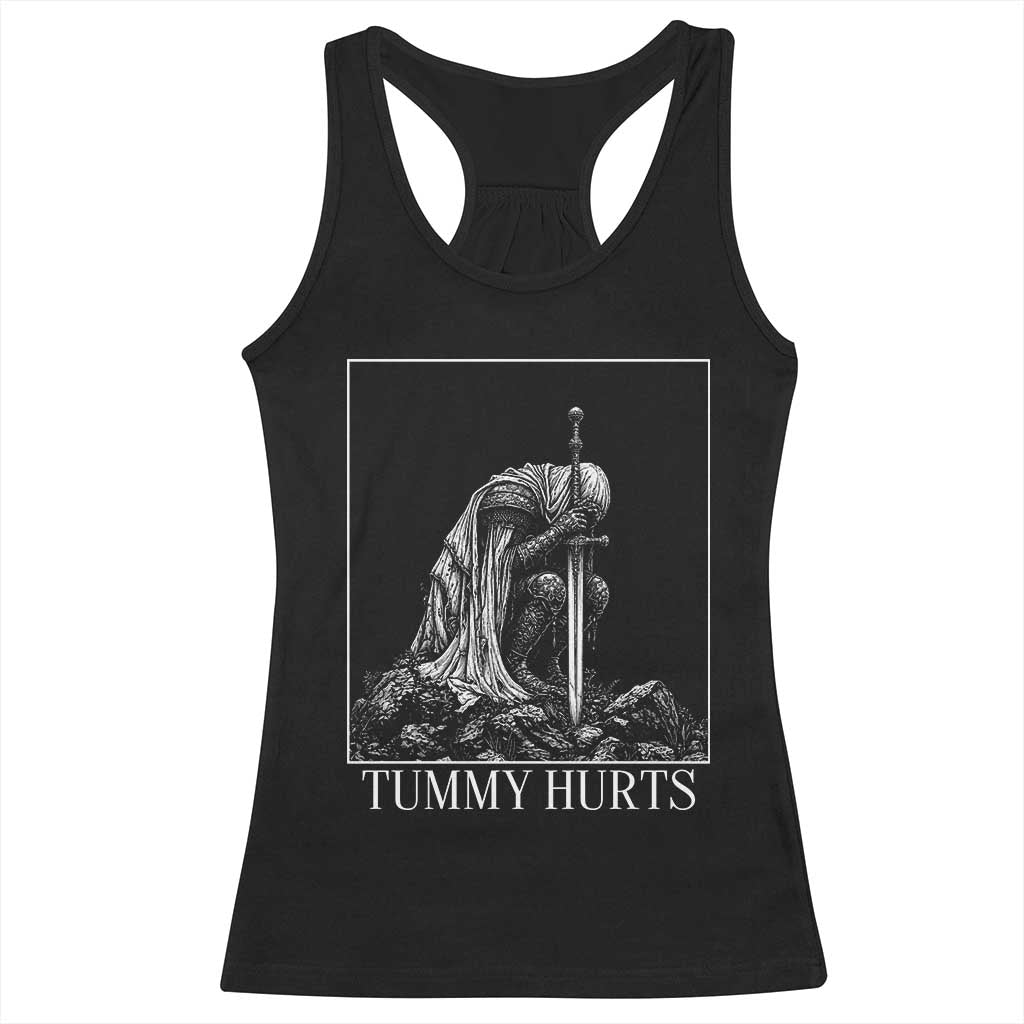 Dramatic Tummy Hurts Kneeling Knight Graphic Racerback Tank Top Funny Medieval Sarcastic Renaissance Fantasy Meme TS02 Black Print Your Wear