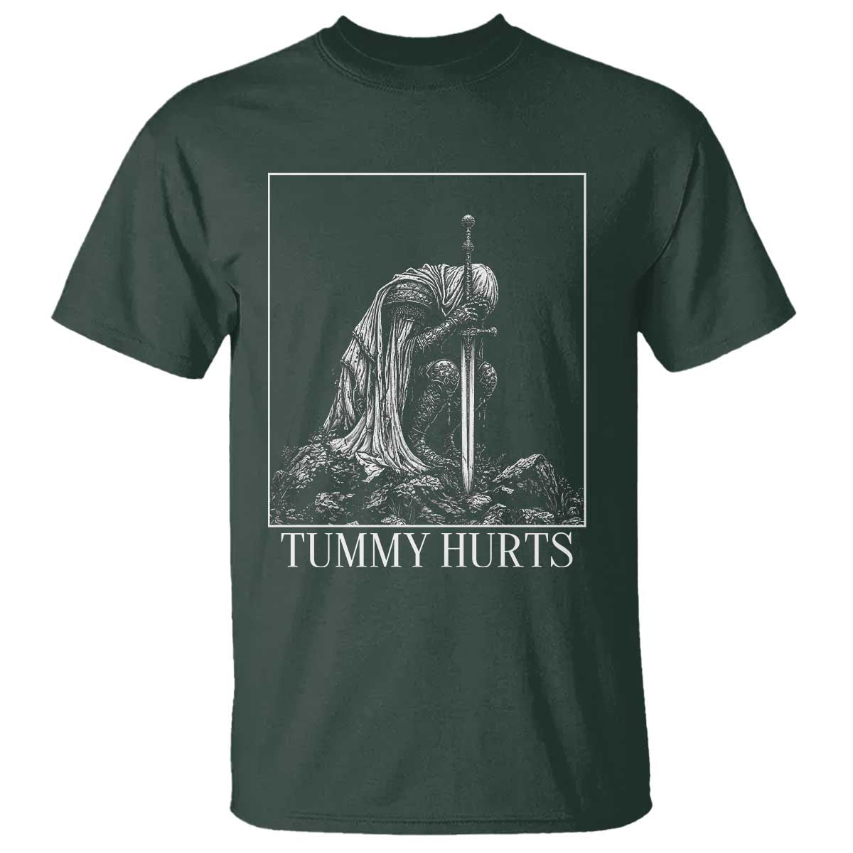 Dramatic Tummy Hurts Kneeling Knight Graphic T Shirt Funny Medieval Sarcastic Renaissance Fantasy Meme TS02 Dark Forest Green Print Your Wear