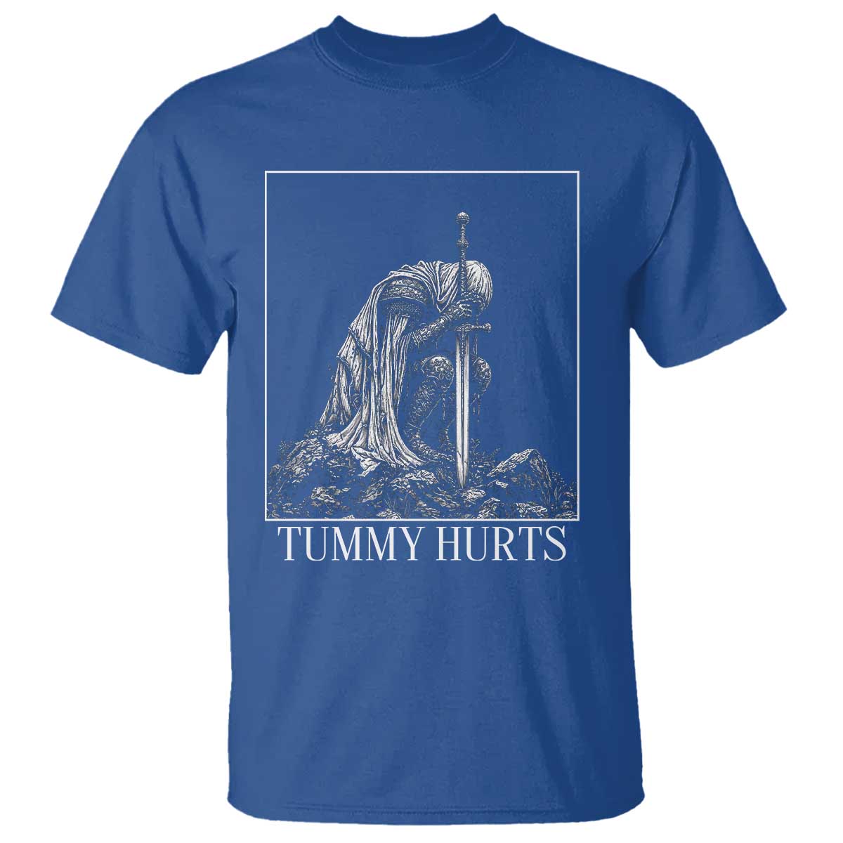 Dramatic Tummy Hurts Kneeling Knight Graphic T Shirt Funny Medieval Sarcastic Renaissance Fantasy Meme TS02 Royal Blue Print Your Wear