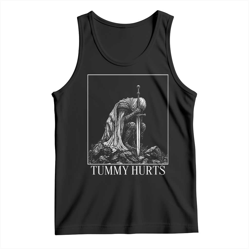Dramatic Tummy Hurts Kneeling Knight Graphic Tank Top Funny Medieval Sarcastic Renaissance Fantasy Meme TS02 Black Print Your Wear