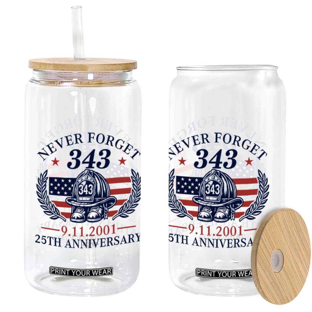 Firefighter Memorial Never Forget 343 Glass Can 25th Anniversary Patriotic Honor 9 11 Tribute TS02 Print Your Wear