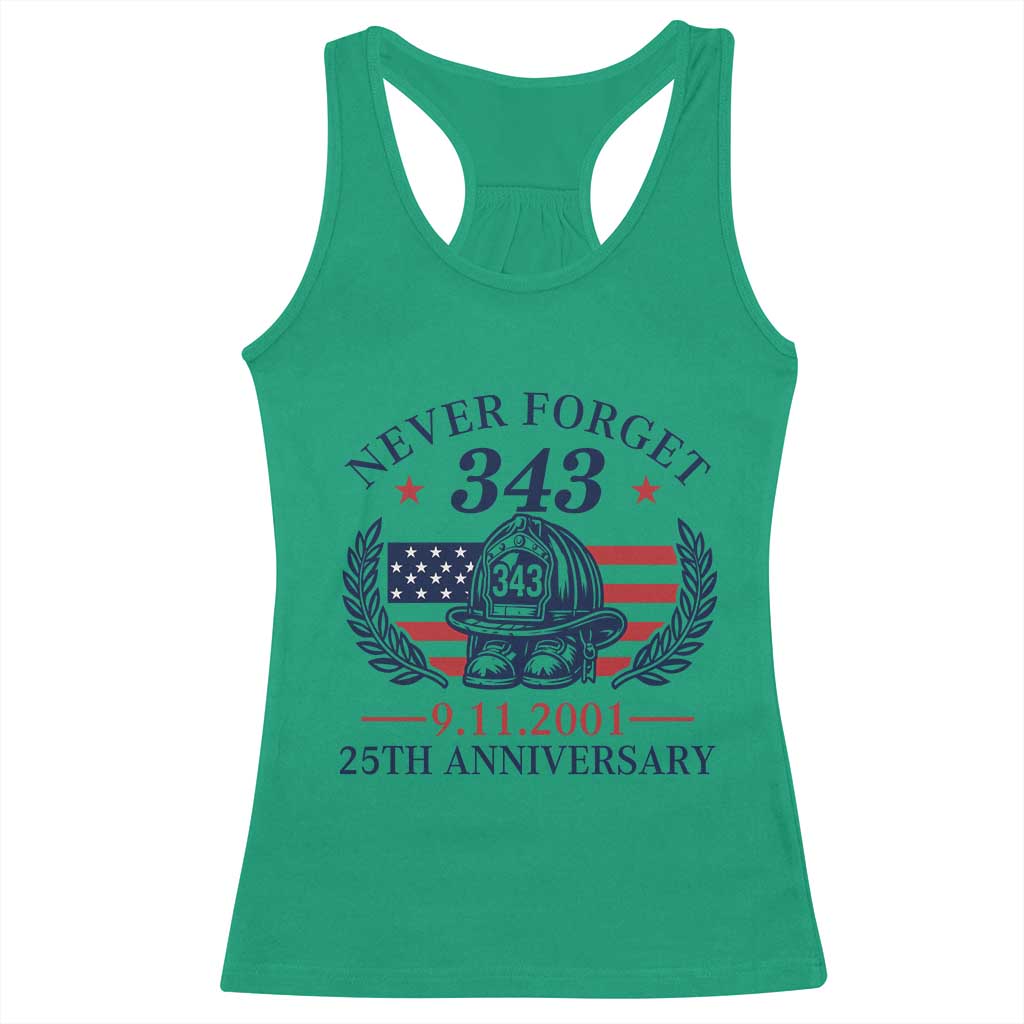 Firefighter Memorial Never Forget 343 Racerback Tank Top 25th Anniversary Patriotic Honor 9 11 Tribute TS02 Irish Green Print Your Wear