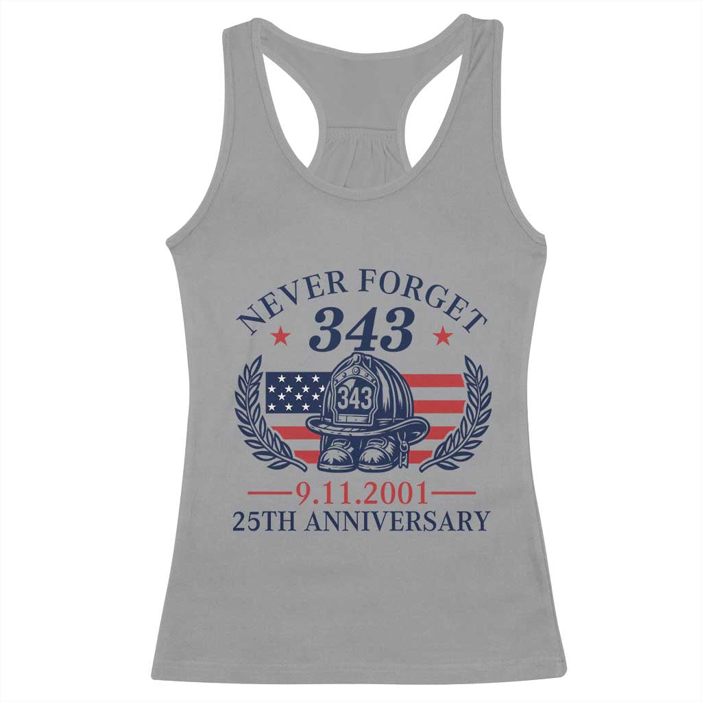 Firefighter Memorial Never Forget 343 Racerback Tank Top 25th Anniversary Patriotic Honor 9 11 Tribute TS02 Sport Gray Print Your Wear