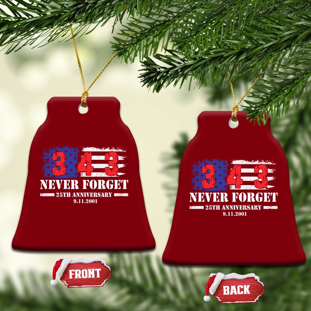 Firefighter Memorial 343 Never Forget American Flag Ceramic Ornament 25th Anniversary Patriotic Honor 9 11 Tribute TS02 Print Your Wear