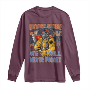 Firefighter Memorial In Reverence And Tribute Fallen Heroes 343 Long Sleeve Shirt We Will Never Forget Honor 9 11 TS02 Maroon Print Your Wear