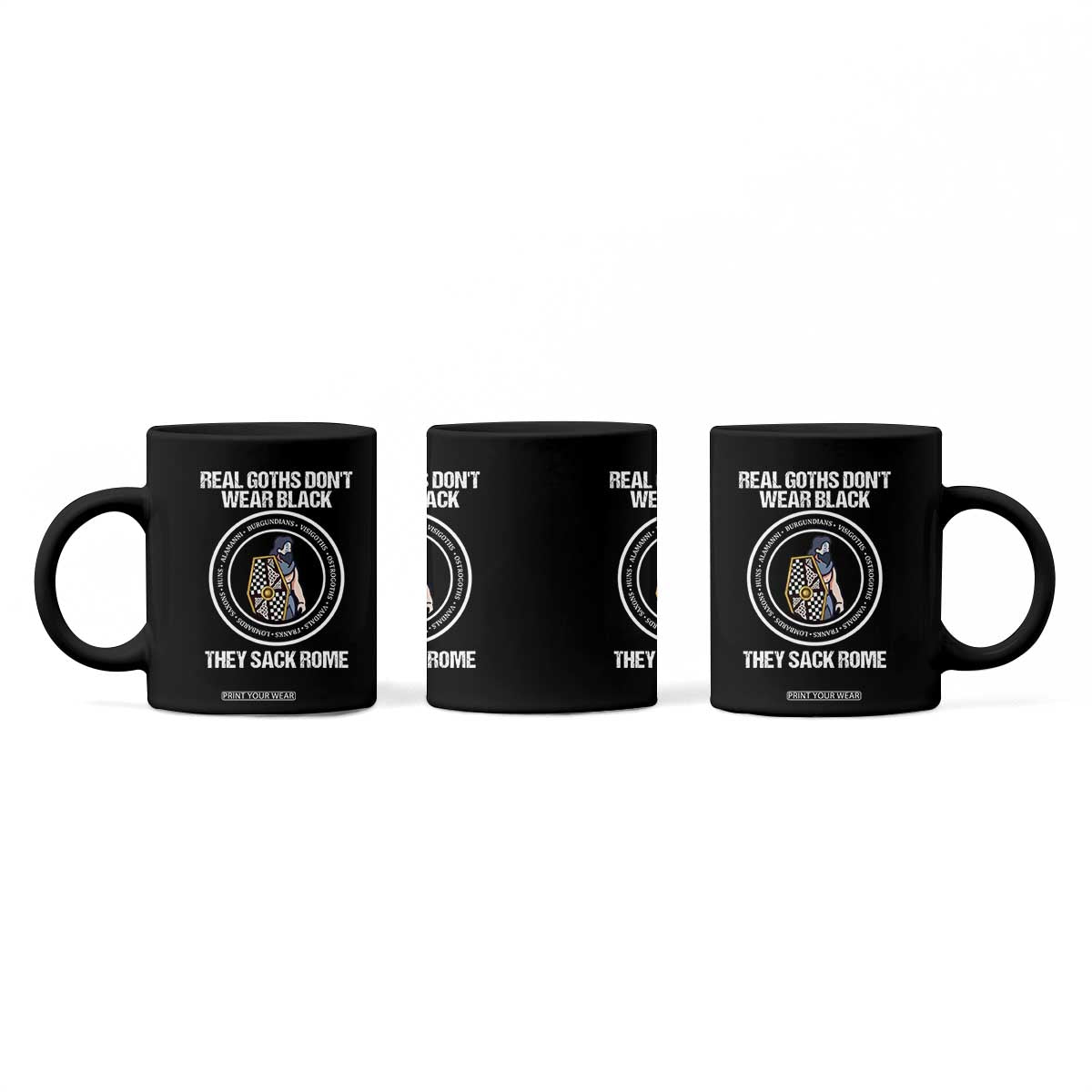 Funny Real Goths Sack Rome Germanic Warrior Graphic Coffee Mug Sarcastic Ancient Roman Empire History Visigoth Meme