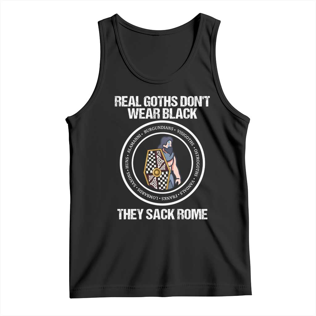 Funny Real Goths Sack Rome Germanic Warrior Graphic Tank Top Sarcastic Ancient Roman Empire History Visigoth Meme