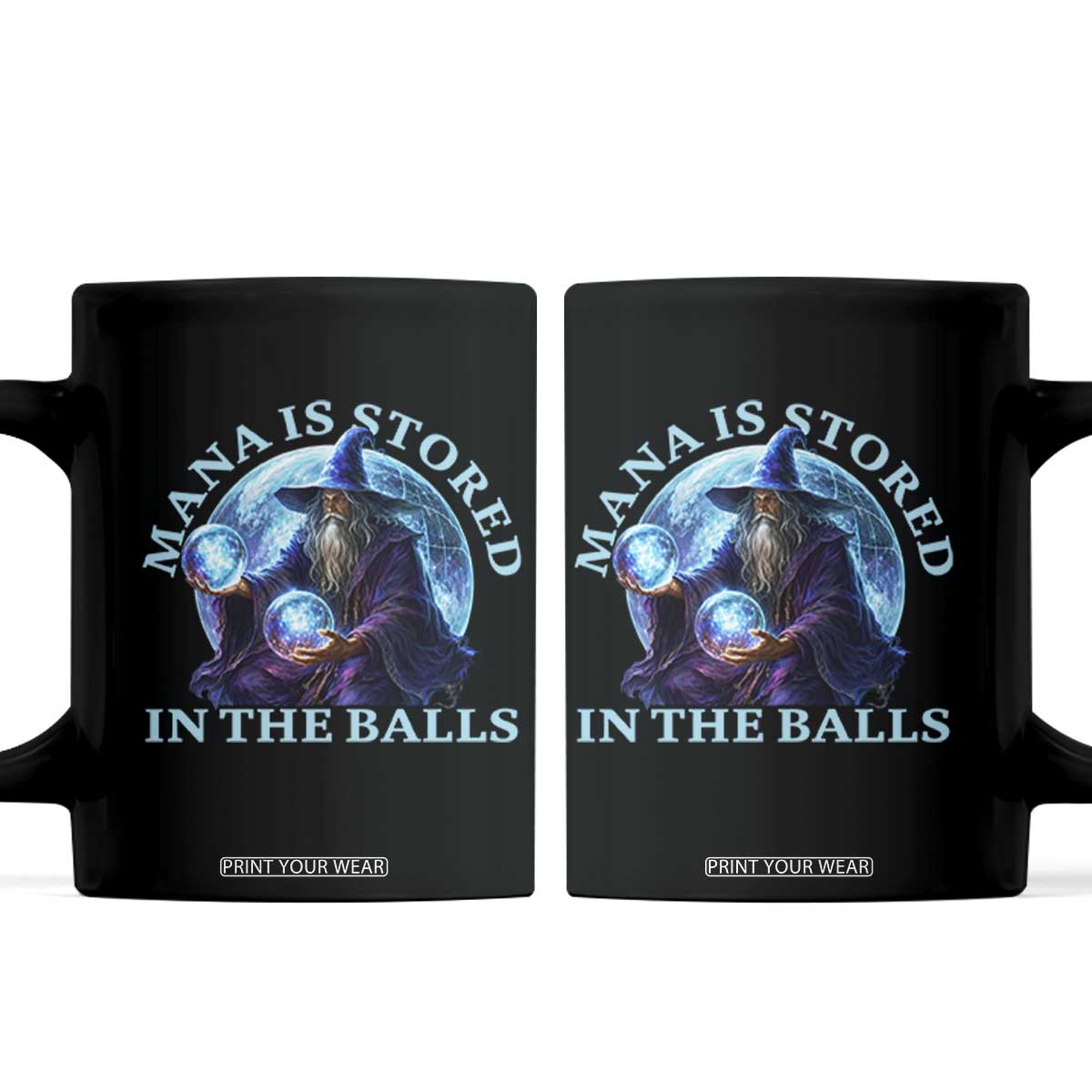 Mana Is Stored In The Balls Funny Fantasy Wizard Orb Graphic Coffee Mug Gamer Meme RPG Gaming Humor