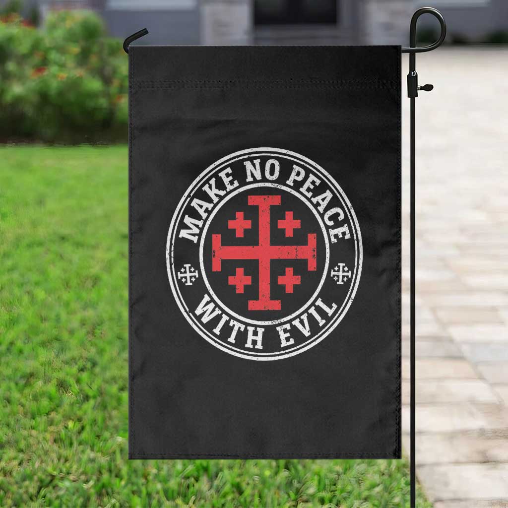 Make No Peace With Evil Jerusalem Cross Garden Flag Christian Warrior Crusader Emblem Graphic TS02 Print Your Wear