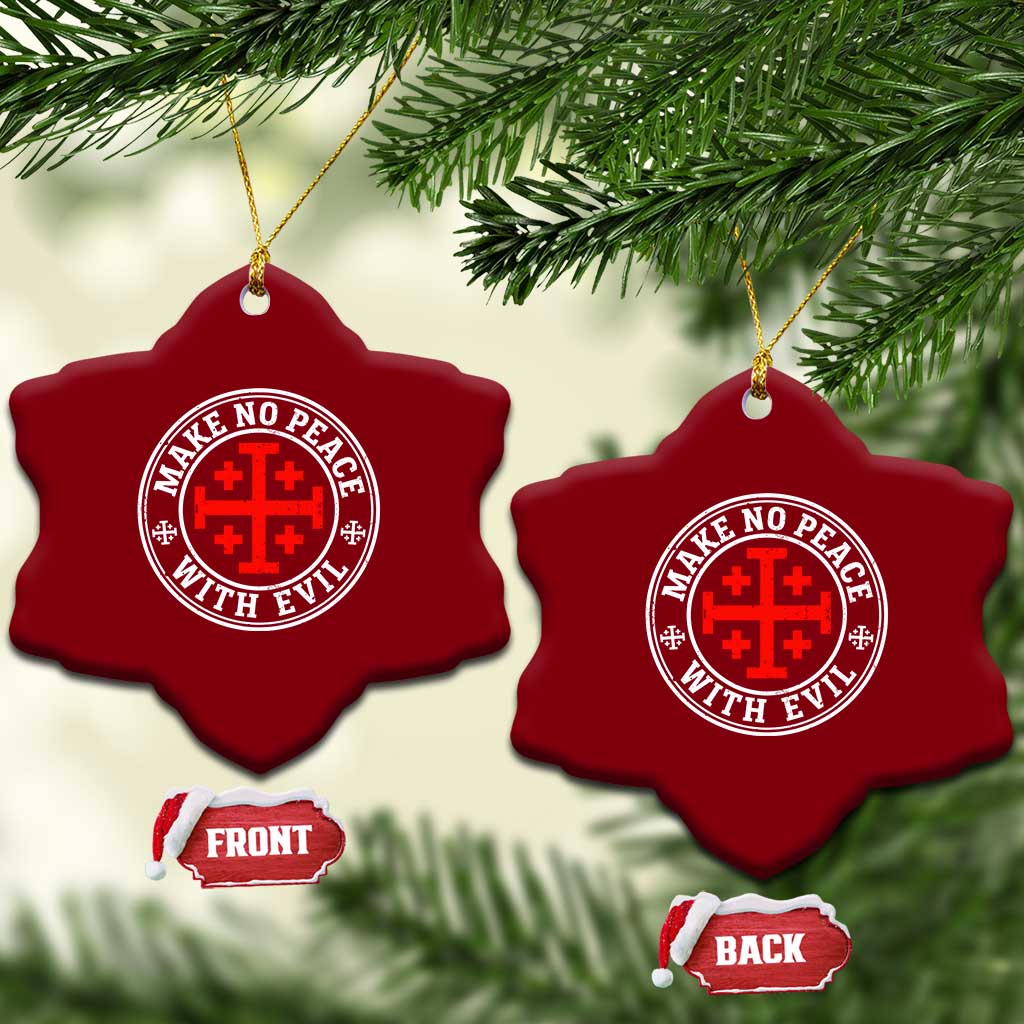 Make No Peace With Evil Jerusalem Cross Ceramic Ornament Christian Warrior Crusader Emblem Graphic TS02 Print Your Wear