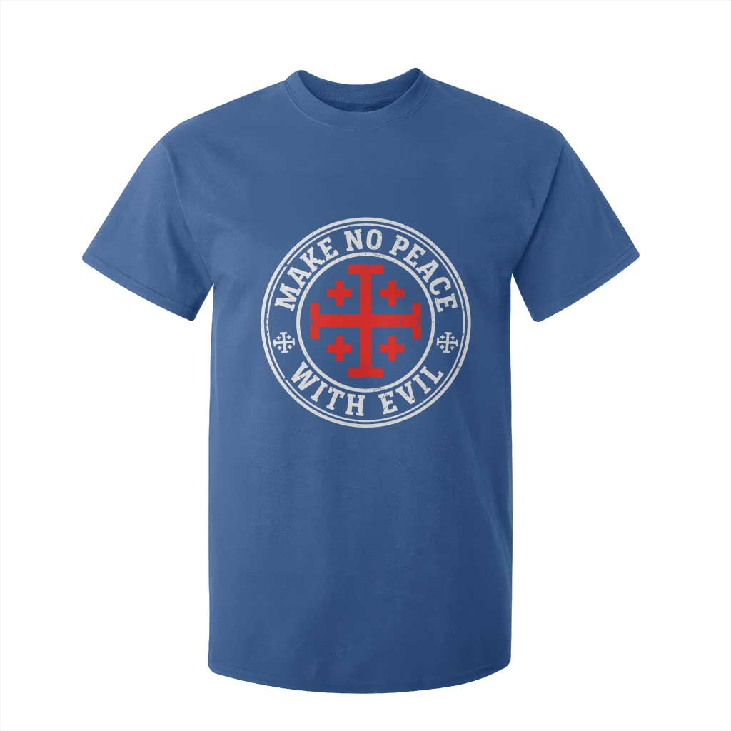 Make No Peace With Evil Jerusalem Cross T Shirt For Kid Christian Warrior Crusader Emblem Graphic TS02 Royal Blue Print Your Wear