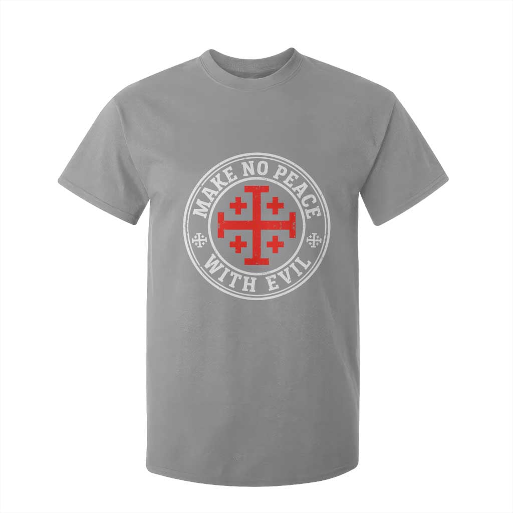 Make No Peace With Evil Jerusalem Cross T Shirt For Kid Christian Warrior Crusader Emblem Graphic TS02 Sport Gray Print Your Wear