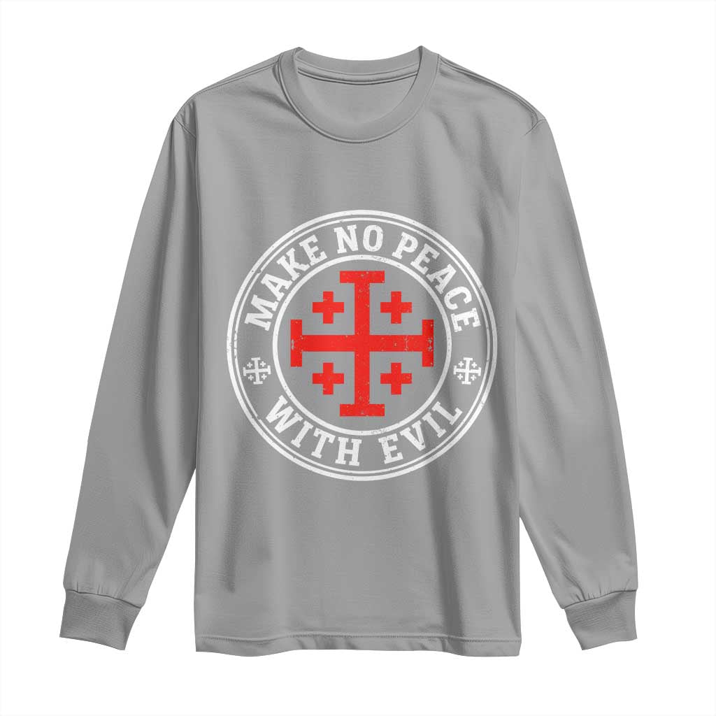 Make No Peace With Evil Jerusalem Cross Long Sleeve Shirt Christian Warrior Crusader Emblem Graphic TS02 Sport Gray Print Your Wear