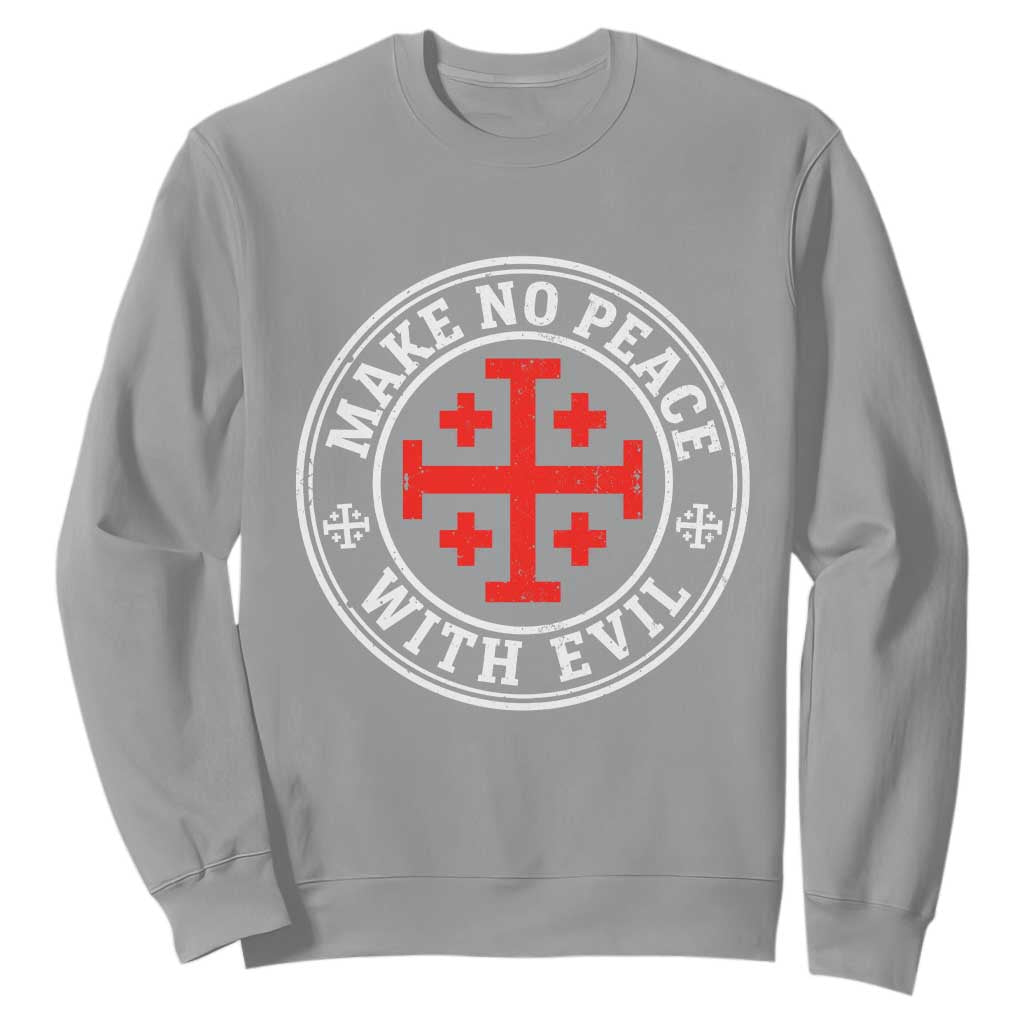 Make No Peace With Evil Jerusalem Cross Sweatshirt Christian Warrior Crusader Emblem Graphic TS02 Sport Gray Print Your Wear