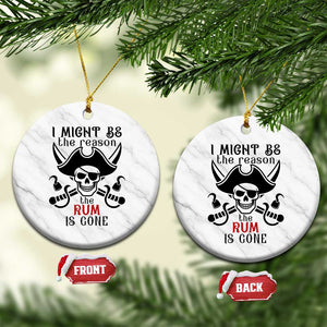 I Might Be The Reason The Rum Is Gone Pirate Skull Ceramic Ornament Funny Drinking Humor