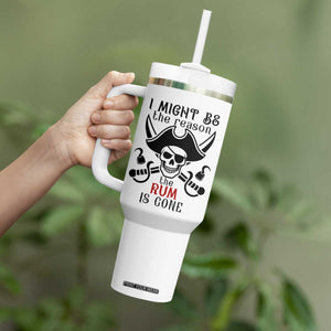 I Might Be The Reason The Rum Is Gone Pirate Skull Tumbler With Handle Funny Drinking Humor