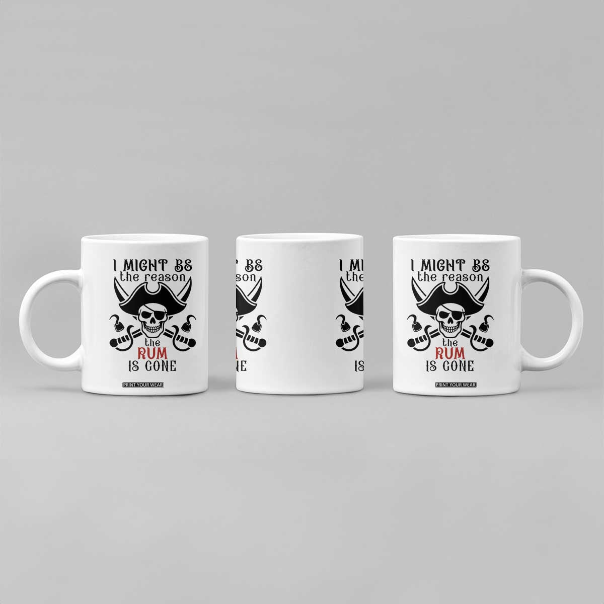 I Might Be The Reason The Rum Is Gone Pirate Skull Coffee Mug Funny Drinking Humor