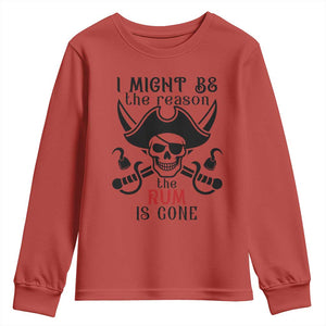 I Might Be The Reason The Rum Is Gone Pirate Skull Youth Sweatshirt Funny Drinking Humor