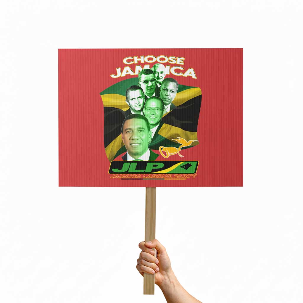Choose Jamaica JLP Supporter Protest Sign Patriotic Leaders Jamaica Jamaica Labor Party Politics TS02 Horizontal 18