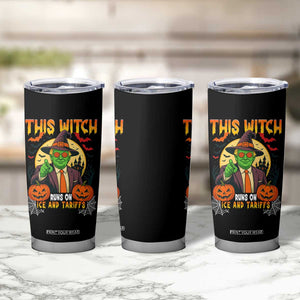 Funny Sarcastic Trump Witch Tumbler Cup This Witch Runs On Ice and Tariffs Political Satire TS02 Print Your Wear