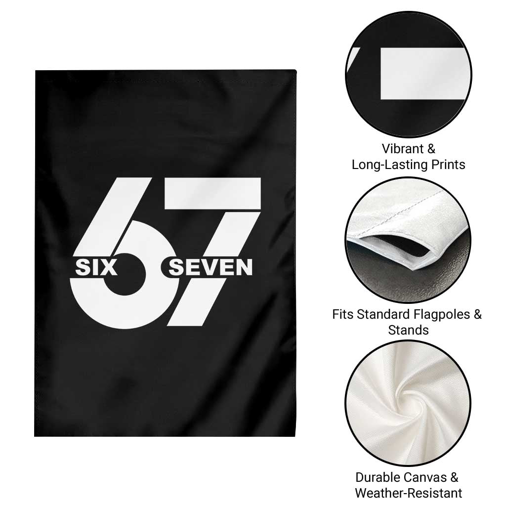 Funny Six Seven 67 Meme Garden Flag Bold Graphic TS02 Print Your Wear