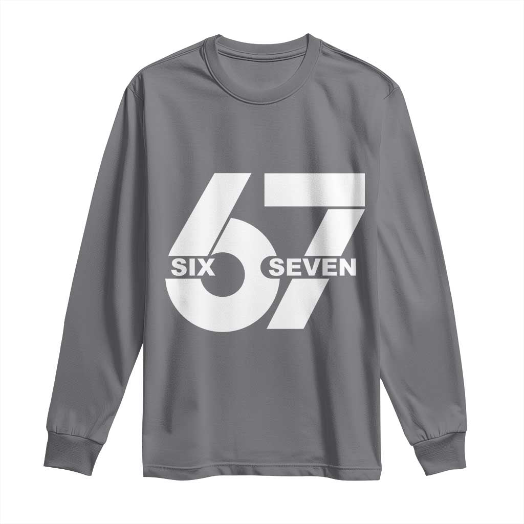 Funny Six Seven 67 Meme Long Sleeve Shirt Bold Graphic TS02 Charcoal Print Your Wear