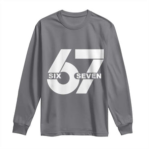 Funny Six Seven 67 Meme Long Sleeve Shirt Bold Graphic TS02 Charcoal Print Your Wear