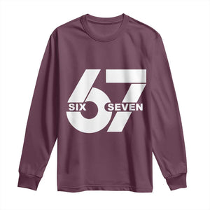 Funny Six Seven 67 Meme Long Sleeve Shirt Bold Graphic TS02 Maroon Print Your Wear