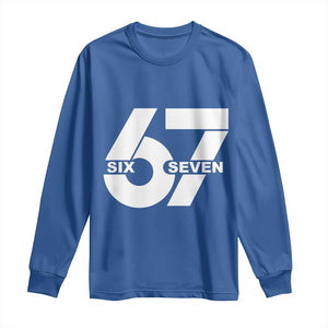 Funny Six Seven 67 Meme Long Sleeve Shirt Bold Graphic TS02 Royal Blue Print Your Wear