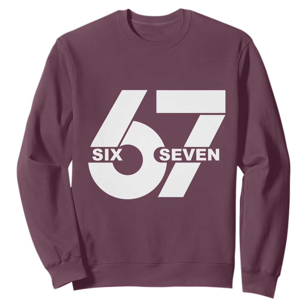 Funny Six Seven 67 Meme Sweatshirt Bold Graphic TS02 Maroon Print Your Wear